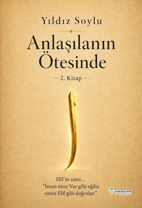 Anlaşılanın Ötesinde (2. Kitap)