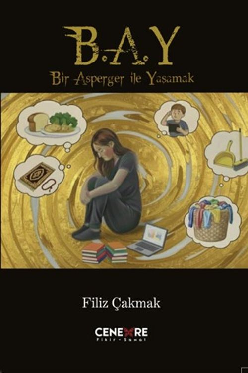 Bir Asperger İle Yaşamak (B.A.Y)