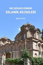 Genç Bizans Dönemi Selanik Kiliseleri