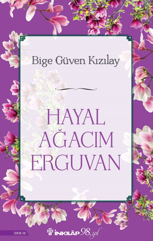 Hayal Ağacım Erguvan
