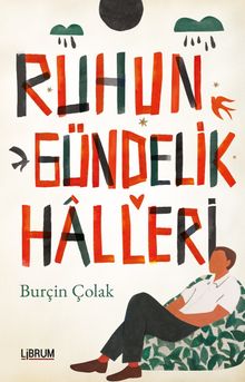 Ruhun Gündelik Halleri