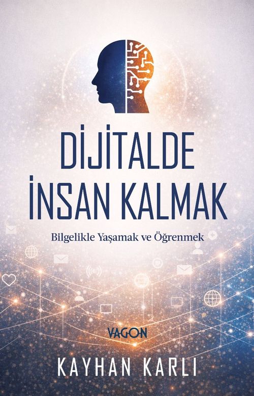 Dijitalde İnsan Kalmak
