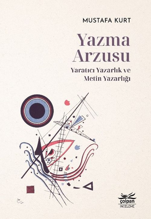 Yazma Arzusu & Yaratıcı Yazarlık ve Metin Yazarlığı