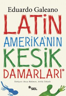 Latin Amerika'nın Kesik Damarları