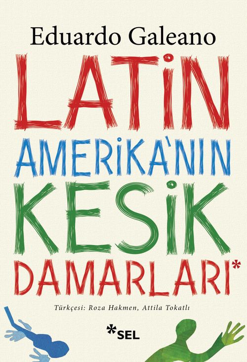 Latin Amerika'nın Kesik Damarları