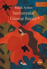 Sardunyalar Güneşe Bayılır