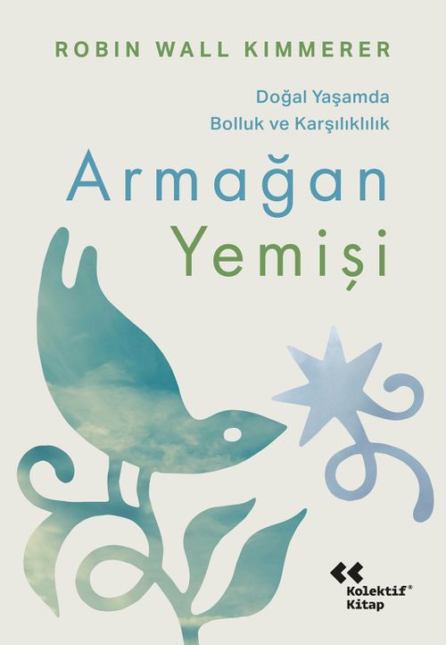 Armağan Yemişi & Doğal Yaşamda Bolluk ve Karşılıklık