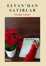 Elvan'dan Satırlar