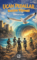 Uçan Pedallar & Gazze Tüneli