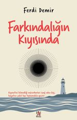 Farkındalığın Kıyısında
