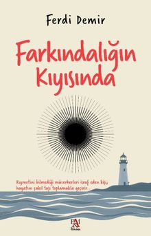 Farkındalığın Kıyısında