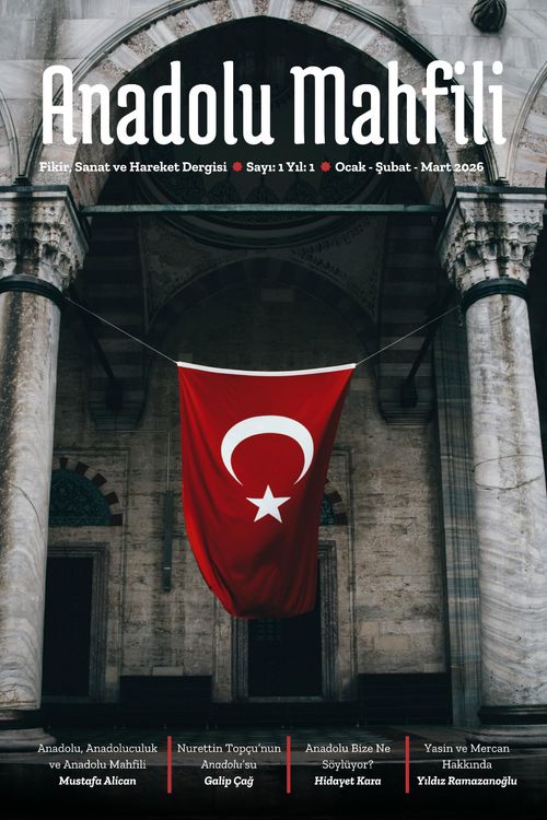 Anadolu Mahfili Sayı: 1 Anadolu 2026/1