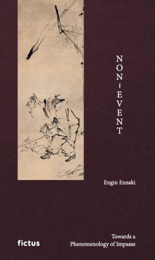 Non-Event, Towards a Phenomenology of Impasse