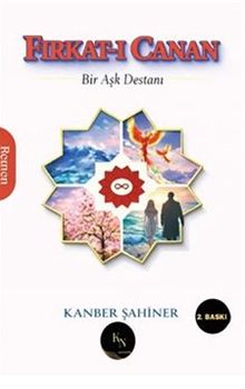 Firkat-i Canan / Bir Aşk Destanı