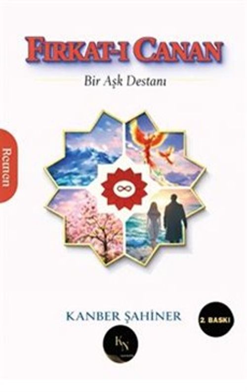 Firkat-i Canan / Bir Aşk Destanı