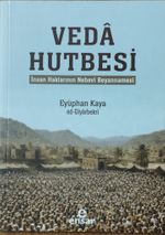 İnsan Haklarının Nebevi Beyannamesi Veda Hutbesi