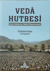 İnsan Haklarının Nebevi Beyannamesi Veda Hutbesi