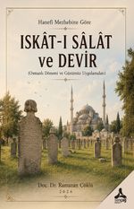Hanefi Mezhebine Göre Iskat-ı Salat ve Devir