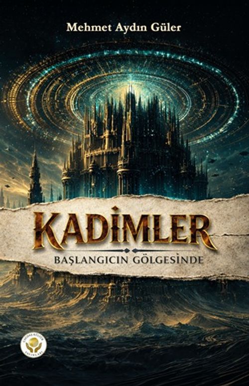 Kadimler & Başlangıcın Gölgesinde