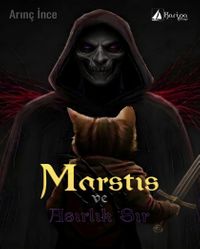 Marstıs ve Asırlık Sır