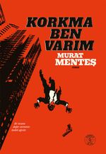 Korkma Ben Varım (Ciltli)