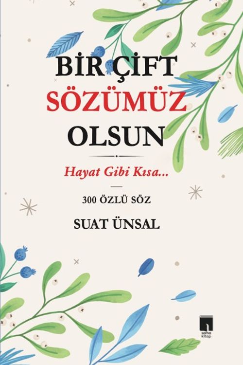 Bir Çift Sözümüz Olsun & Hayat Gibi Kısa...