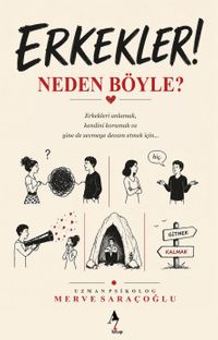 Erkekler Neden Böyle?