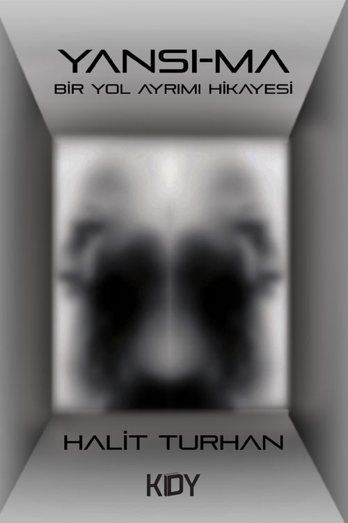 Yansı-ma & Bir Yol Ayrımı Hikayesi
