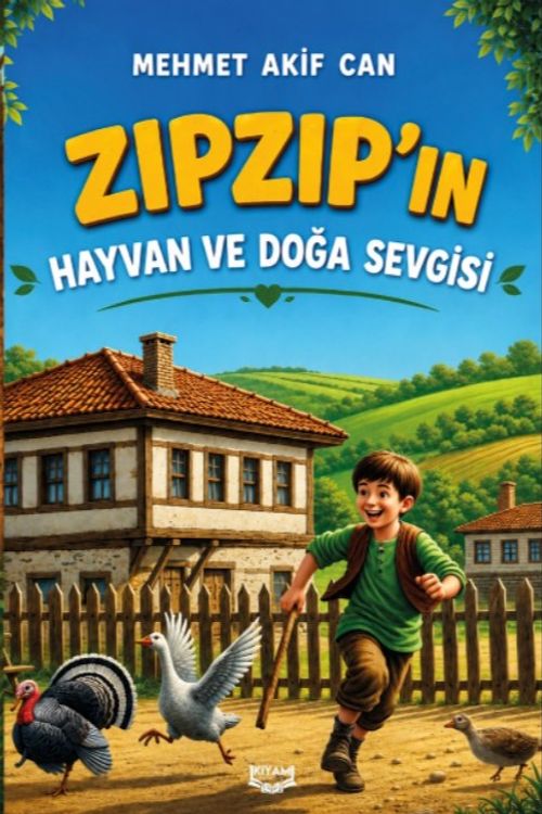 Zıpzıp'ın Hayvan ve Doğa Sevgisi