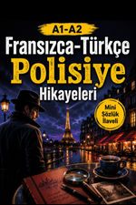 A1-A2 Fransızca-Türkçe Polisiye Hikayeleri