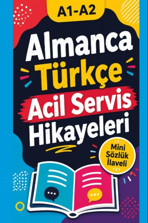 A1-A2 Almanca-Türkçe Acil Servis Hikayeleri