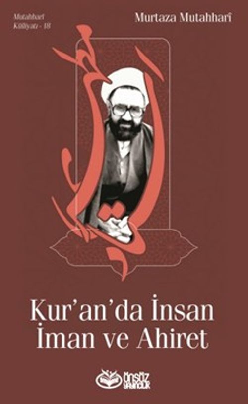 Kur'an'da İnsan İman ve Ahiret