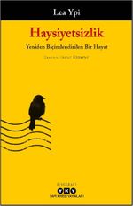 Haysiyetsizlik & Yeniden Biçimlendirilen Bir Hayat