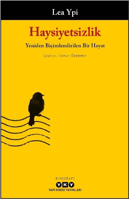 Haysiyetsizlik & Yeniden Biçimlendirilen Bir Hayat