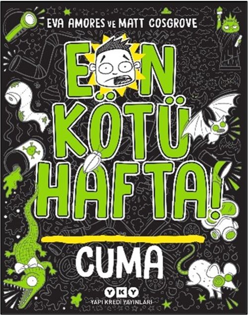 En Kötü Hafta! Cuma