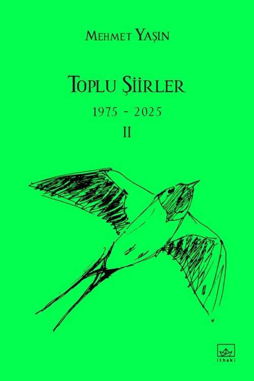 Toplu Şiirler - 1975-2025 - II