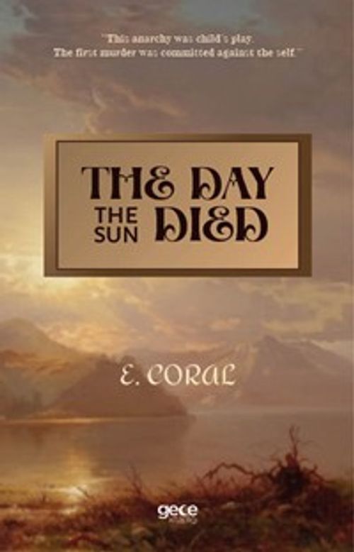 The Day the Sun Died