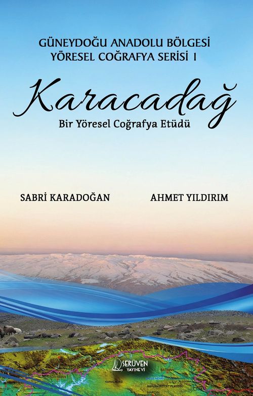 Karacadağ & Güneydoğu Anadolu Bölgesi Yöresel Coğrafya Serisi 1
