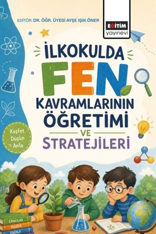 İlkokulda Fen Kavramlarının Öğretimi ve Stratejileri