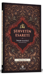 İki Şehvetin Esareti