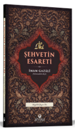 İki Şehvetin Esareti