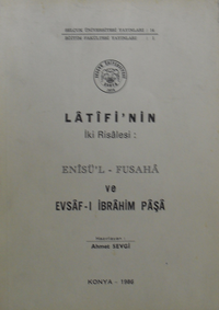 Latifinin İki Risalesi: Enisü'l-Fusaha ve Evsaf-ı İbrahim Paşa 10-G-20