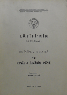 Latifinin İki Risalesi: Enisü'l-Fusaha ve Evsaf-ı İbrahim Paşa 10-G-20