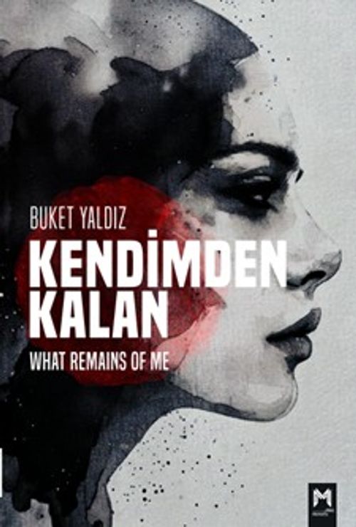 Kendimden Kalan & What Remains Of Me