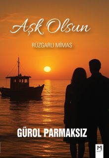 Aşk Olsun & Rüzgarlı Mimas