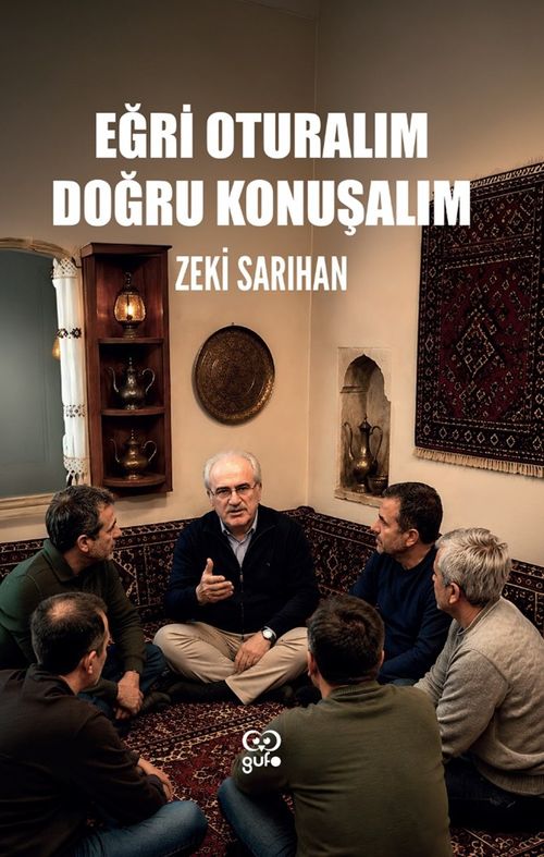 Eğri Oturalım Doğru Konuşalım