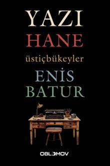 Yazı Hane & Üstiçbükeyler