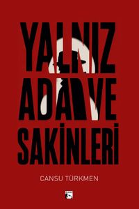 Yalnız Ada ve Sakinleri