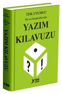 İlk ve Ortaokullar İçin Yazım(imla) Kılavuzu