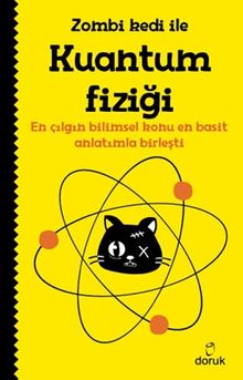 Zombi Kedi ile Kuantum Fiziği & En Çılgın Bilimsel Konu En Basit Anlatımla Birleşti